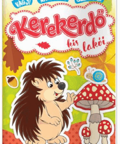 Kerekerdő kis lakói - Vágj! Ragassz! Színezz!