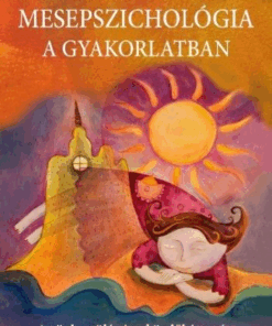 Mesepszichológia a gyakorlatban