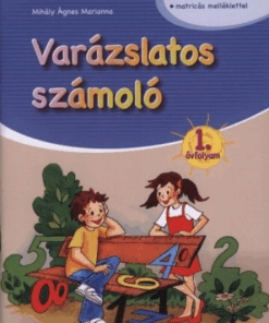 Varázslatos számoló 1. évfolyam - Matricákkal