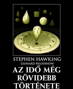 Az idő még rövidebb története - A klasszikus ismeretterjesztő mű még közérthetőbb változata