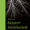 Bizarr történetek