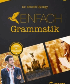 Einfach Grammatik - Képes nyelvtan = nyelvtanulás sikeresen