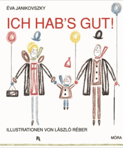 Ich hab's gut!