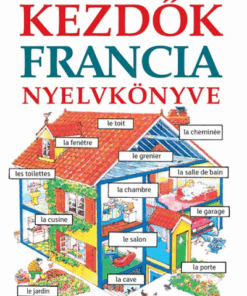 Kezdők francia nyelvkönyve - Hanganyag letöltőkóddal