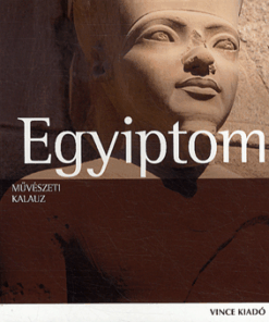 Művészeti kalauz: Egyiptom