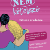 Nem kötelező 2. - Tiltott irodalom. Klasszikus irodalmi művek az azonos neműek közti szerelemről
