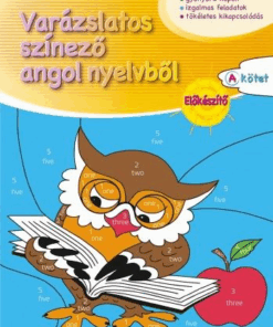 Varázslatos színező angol nyelvből - Előkészítő „A” kötet