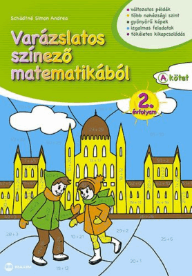 Varázslatos színező matematikából - 2. évfolyam A kötet
