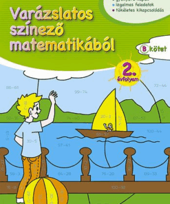 Varázslatos színező matematikából 2B kötet