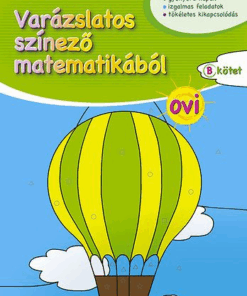 Varázslatos színező matematikából OVI B kötet