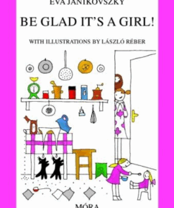 Be Glad It's a Girl!