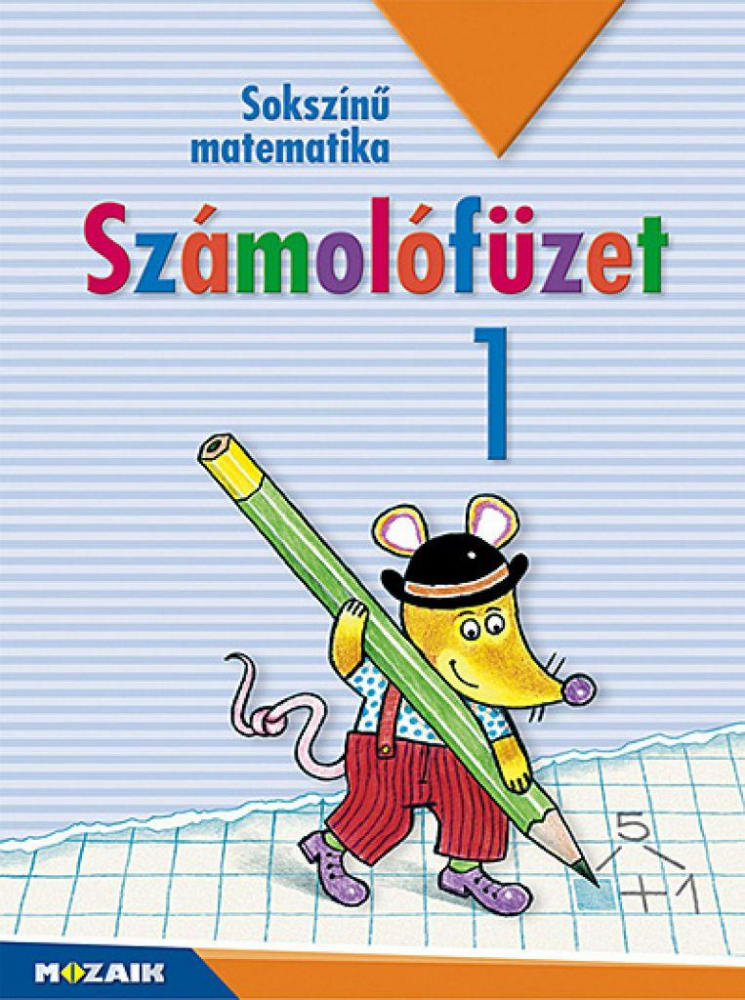 Sokszínű matematika ? Számolófüzet 1. osztály (MS-1713U) - Image 2