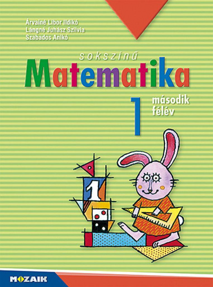 Sokszínű matematika ? Munkatankönyv 1. osztály II. félév (MS-1712U) - Image 2