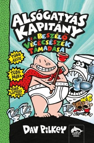 Alsógatyás Kapitány és a beszélő vécécsészék támadása - Image 2