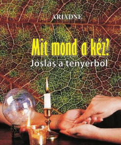 Alternative view of Mit mond a kéz? - Jóslás a tenyérből