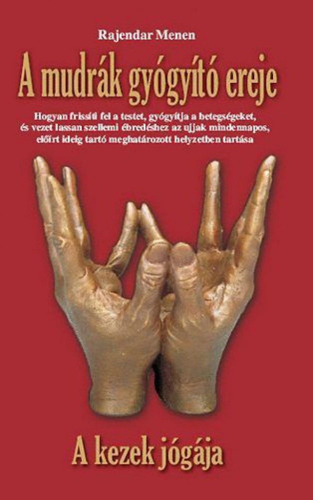 A mudrák gyógyító ereje - A kezek jógája - Image 2