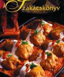 Alternative view of Szakácskönyv - Hazai ízek újragondolva