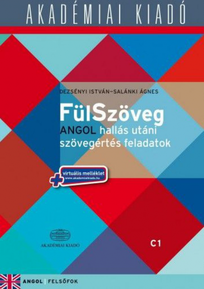 FülSzöveg angol hallás utáni szövegértés feladatok C1 (felsőfok) + virtuális melléklet - Image 2