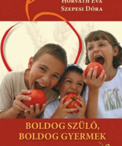 Alternative view of Boldog szülő, boldog gyermek