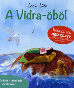 A Vidra-öböl - relaxációs mesekönyv - Image 5