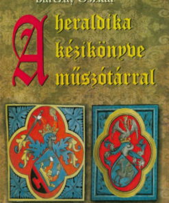 A heraldika kézikönyve műszótárral - Image 2