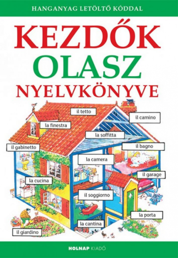 Kezdők olasz nyelvkönyve - Hanganyag letöltő kóddal - Image 2