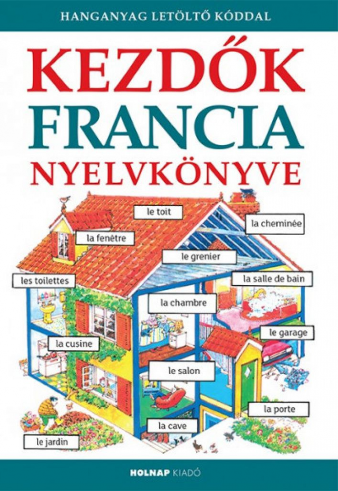 Kezdők francia nyelvkönyve - Hanganyag letöltőkóddal - Image 2