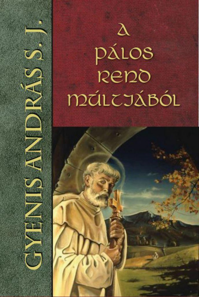A Pálos rend múltjából - Image 2