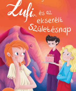 Lufi és az elcserélt születésnap