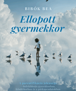 Ellopott gyermekkor