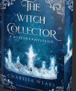 The Witch Collector – A Boszorkányszedő - Éldekorált kiadás