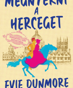 Rendkívüli Nők Szövetsége – Megnyerni a herceget