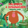 Kalandok a dzsungelben