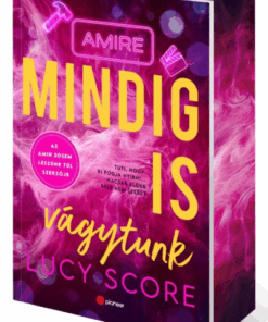 Amire mindig is vágytunk - Éldekorált kiadás