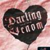 Darling Venom - Kedves Méreg
