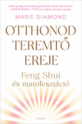 Otthonod teremtő ereje