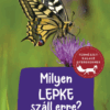 Milyen lepke száll erre?