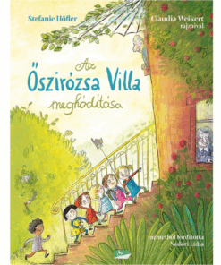 Az Őszirózsa Villa meghódítása