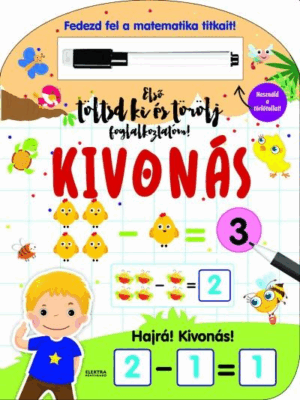 Első töltsd ki és törölj foglalkoztatóm: kivonás
