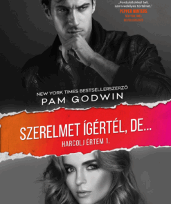 Szerelmet ígértél, de - Harcolj értem 1.