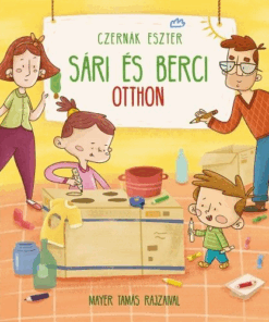 Sári és Berci otthon