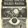 Stuart Horten mágikus masinái