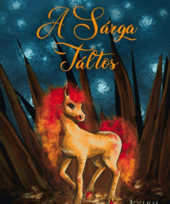 Alternative view of A Sárga Táltos