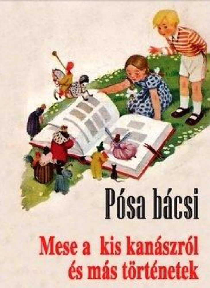 Pósa bácsi - Mese a kis kanászról és más történetek - Image 2