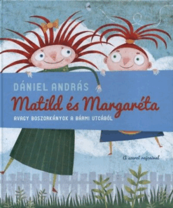 Matild és Margaréta, avagy boszorkányok a Bármi utcából - Image 2