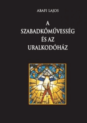A szabadkőművesség és az uralkodóház