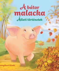 A bátor malacka - Állati történetek - Image 2