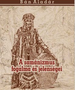 A samánizmus fogalma és jelenségei - Image 6