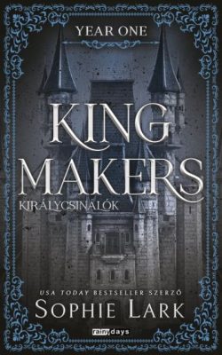 Kingmakers - Királycsinálók - Year One - Éldekorált kiadás