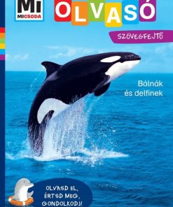 Bálnák és delfinek - Mi Micsoda Olvasó - Matricás szövegfejtő